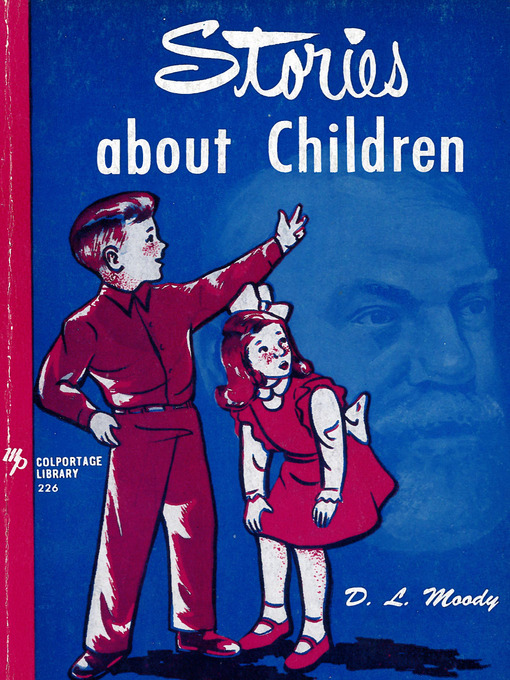 Title details for Stories About Children by Dwight L. Moody - Available